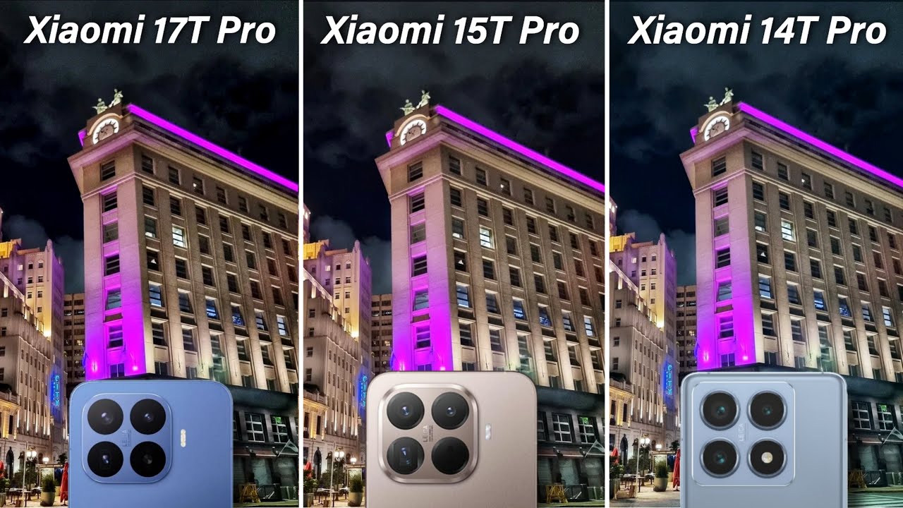 Сравнительный тест камер Xiaomi 17T Pro, Xiaomi 15T Pro и Xiaomi 14T Pro.