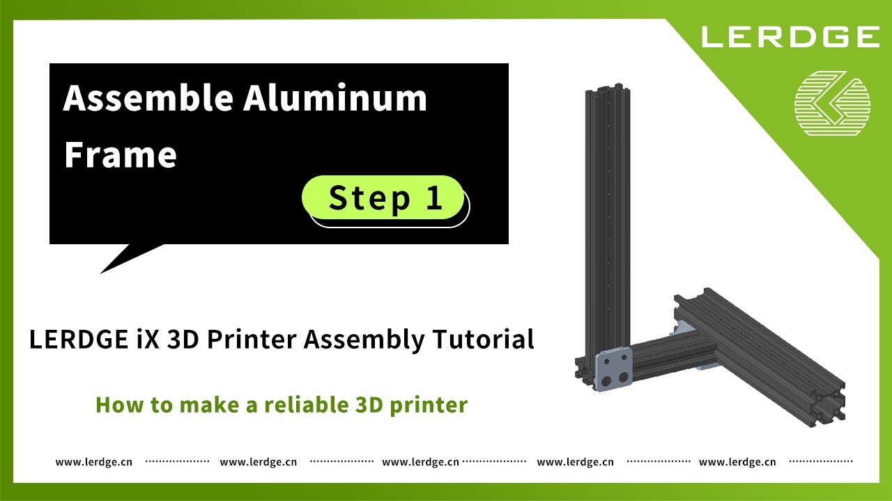 【V3.0】Step 1 build Lerdge ix 3D printer | Assemble Metal Frame of Lerdge-iX to make it more reliable