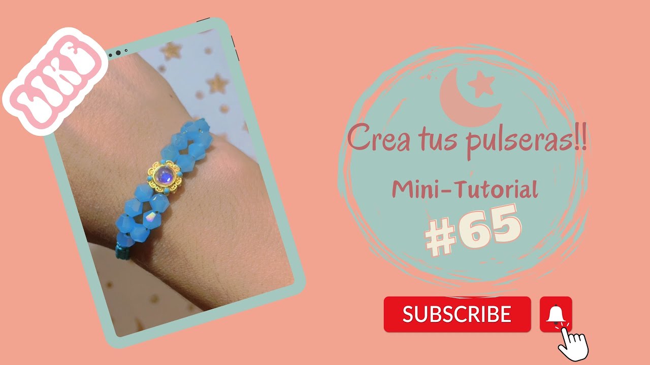Mini Tutorial #65  pulsera azul