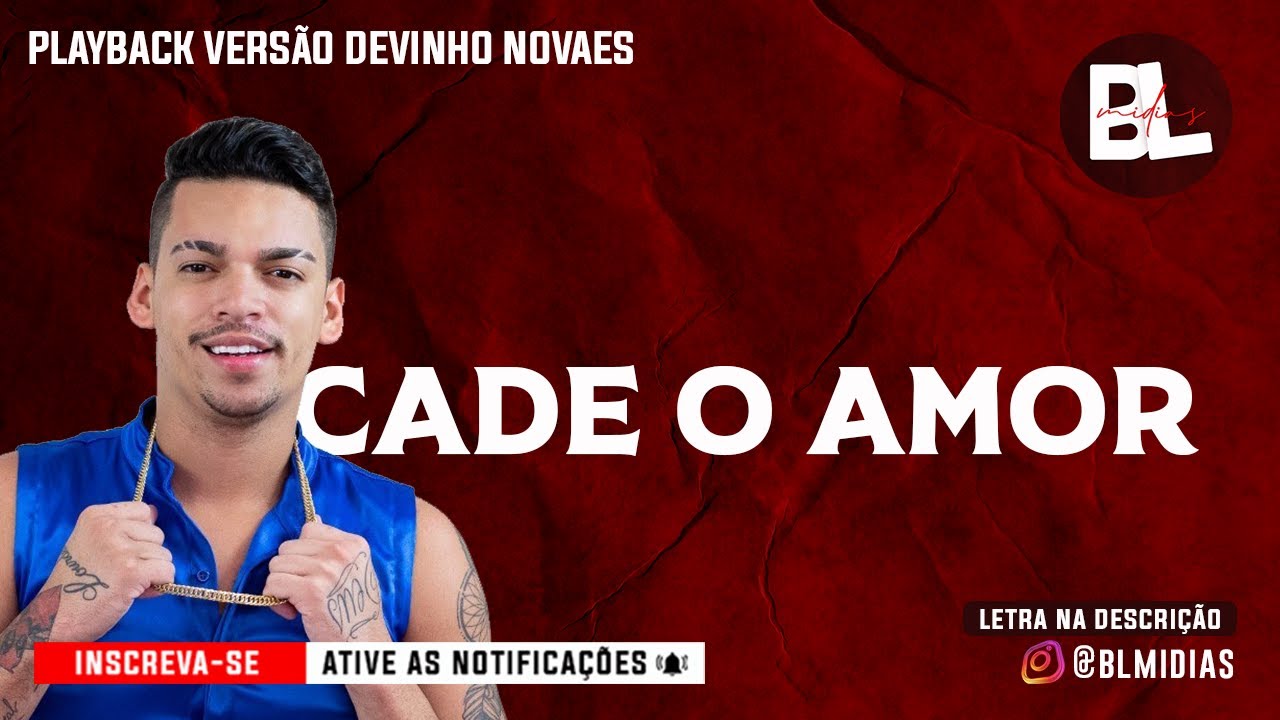 Karaokê Cadê o Amor - Devinho Novaes (Playback Versão Arrocha) Zé Vaqueiro