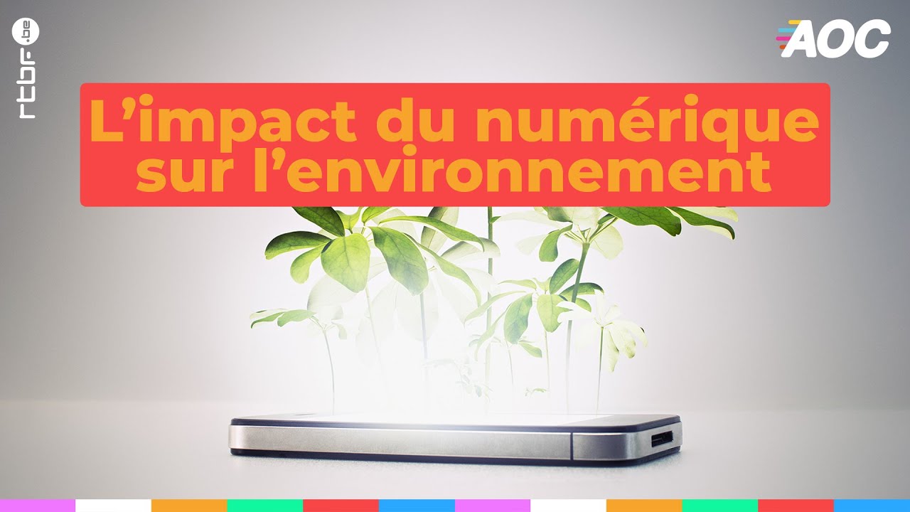 L'impact du numérique sur l'environnement - Alors on change