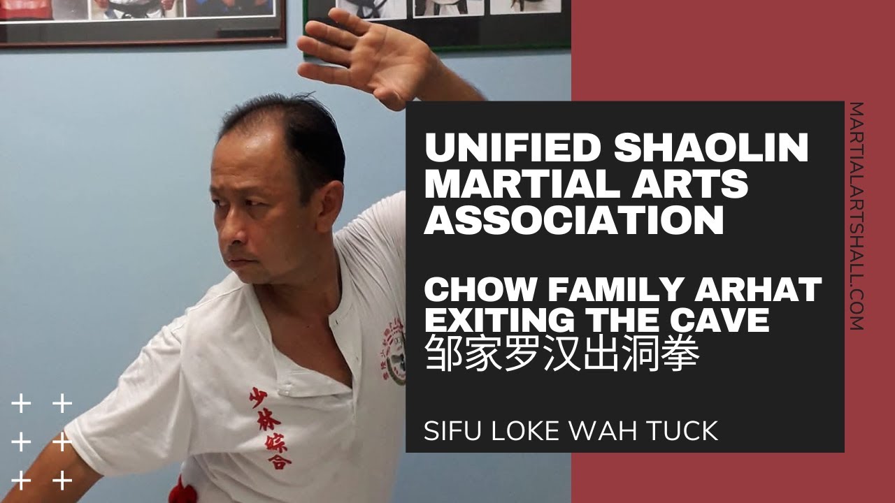 Unified Shaolin Martial Arts Association: Chow Family Arhat Exiting The Cave (少林综合体育会: 邹家罗汉出洞拳)
