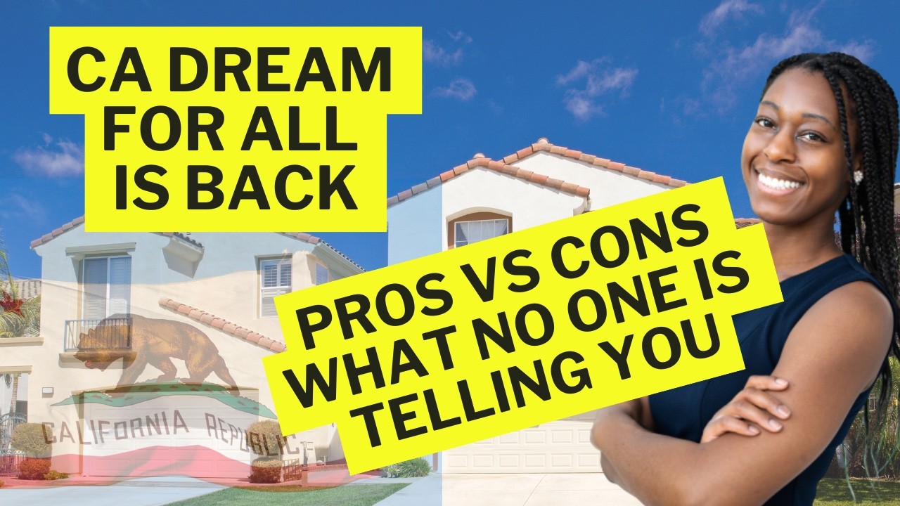 CA Dream for All Program - The Good, the Bad, the Ugly