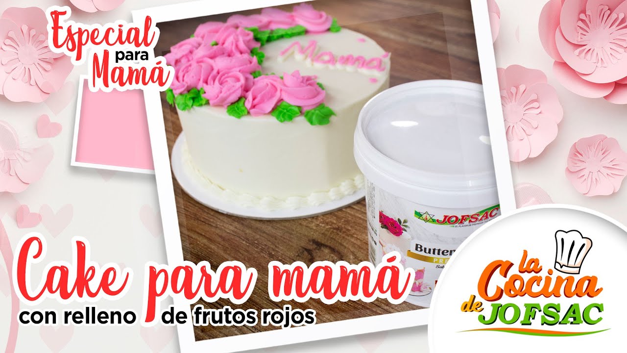 CAKE DE FRUTOS ROJOS EN BUTTERCREAM PARA MAMA