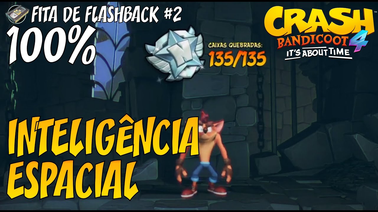 Crash Bandicoot 4 - Fita de Flashback #2 Intelig&ecirc;ncia Espacial [100% Todas as Caixas]