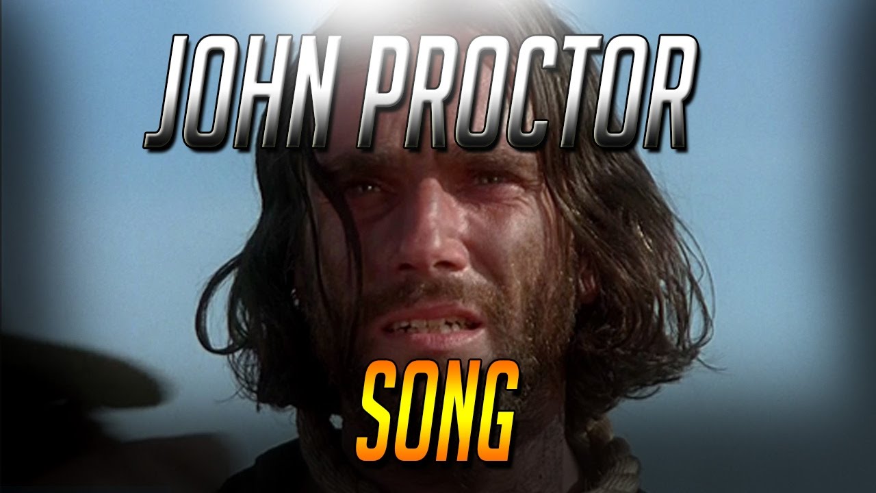 John Proctor Song