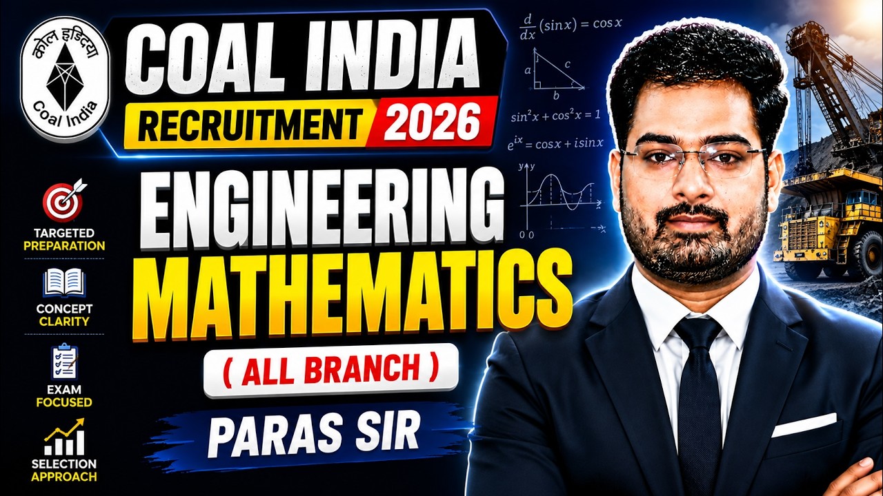 Coal India Exam 2026 | Engineering Mathematics | Crash Course for All Branches