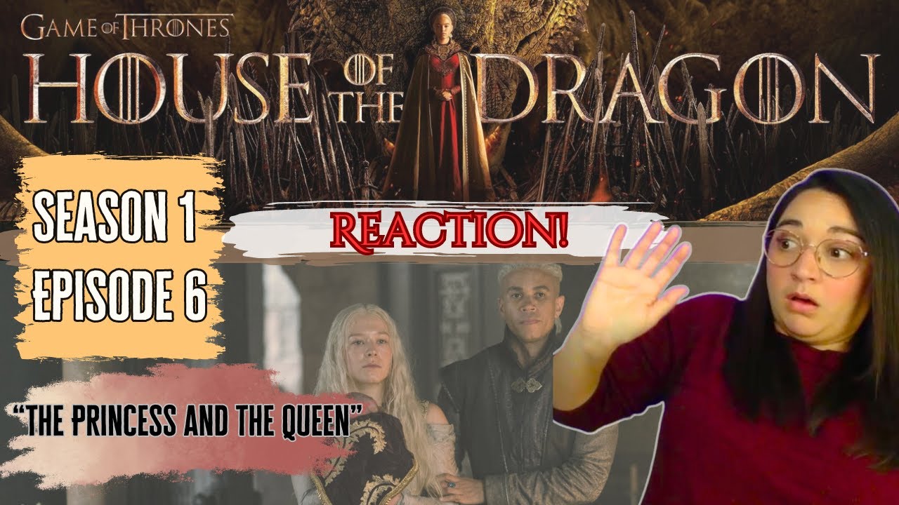 First Time Watching! House of the Dragon Reaction 1x6 