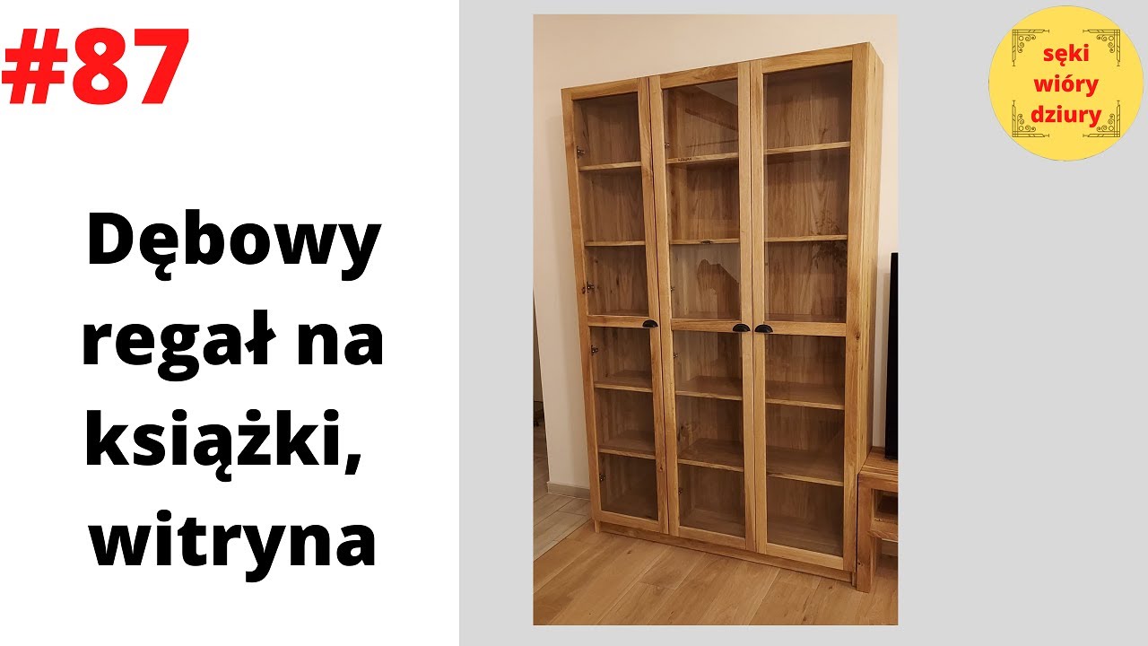 #87 Dębowa witryna, regał na książki