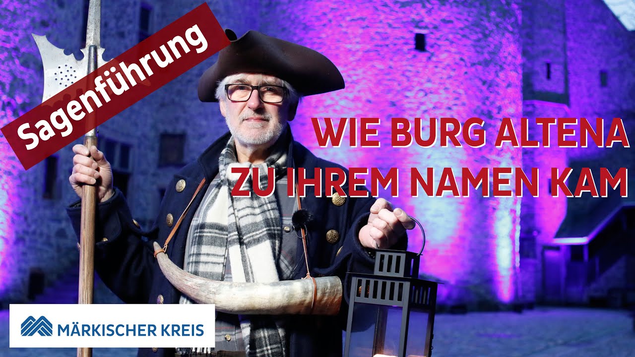 SAGENF&Uuml;HRUNG: Wie BURG ALTENA ihren Namen bekam | M&Auml;RKISCHER KREIS