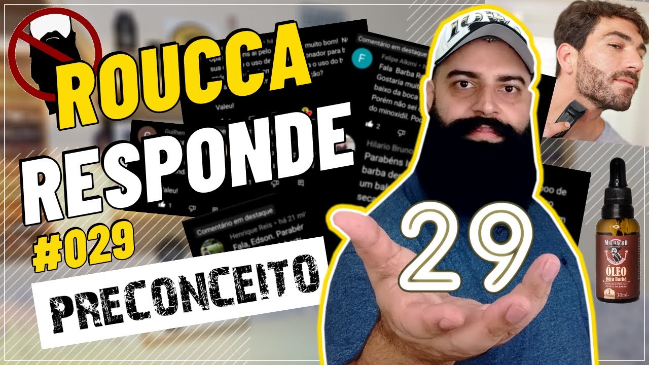 ROUCCA RESPONDE: PRECONCEITO I MÁSCARA DE HIDRATAÇÃO PARA BARBA E MUITO MAIS 