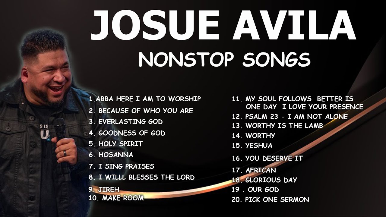 JOSUE AVILA  |  NONSTOP WORSHIP SONGS