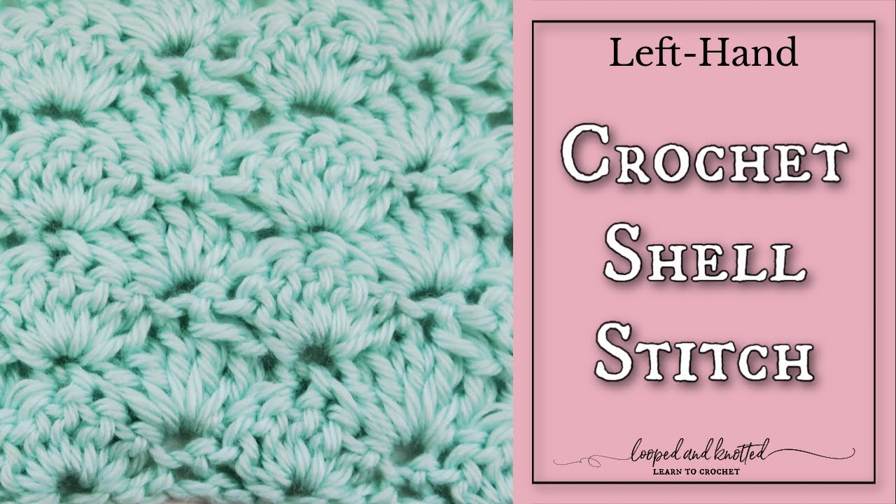 Left-Hand Crochet Shell Stitch