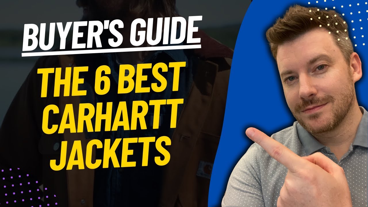 TOP 6 BEST CARHARTT JACKETS: Best Carhartt Jacket Review (2023)