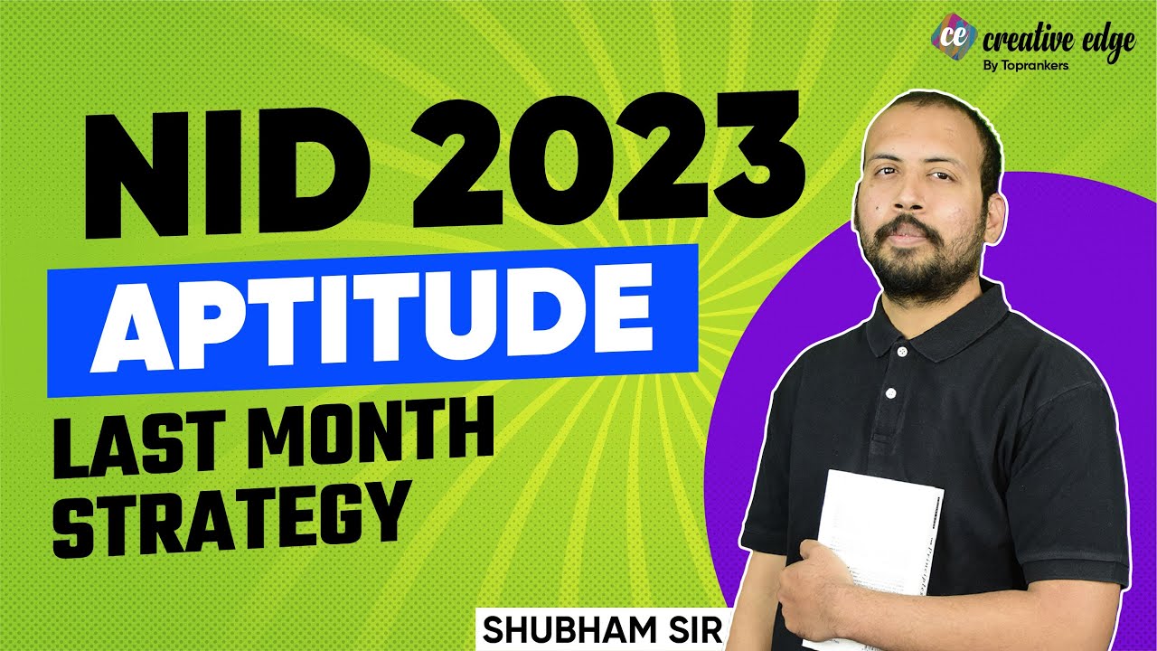 NID 2023 Exam | Aptitude | Last 30 Days Preparation Strategy for NID Exam 2023 | Design Exam 2023