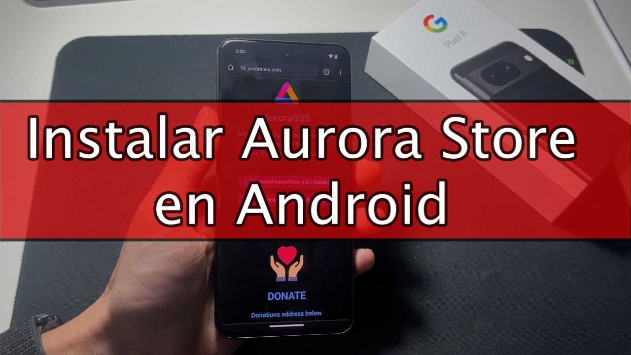 Aurora Store para apps, alternativa a la Google Play y sin usar correo. Ideal para GrapheneOS