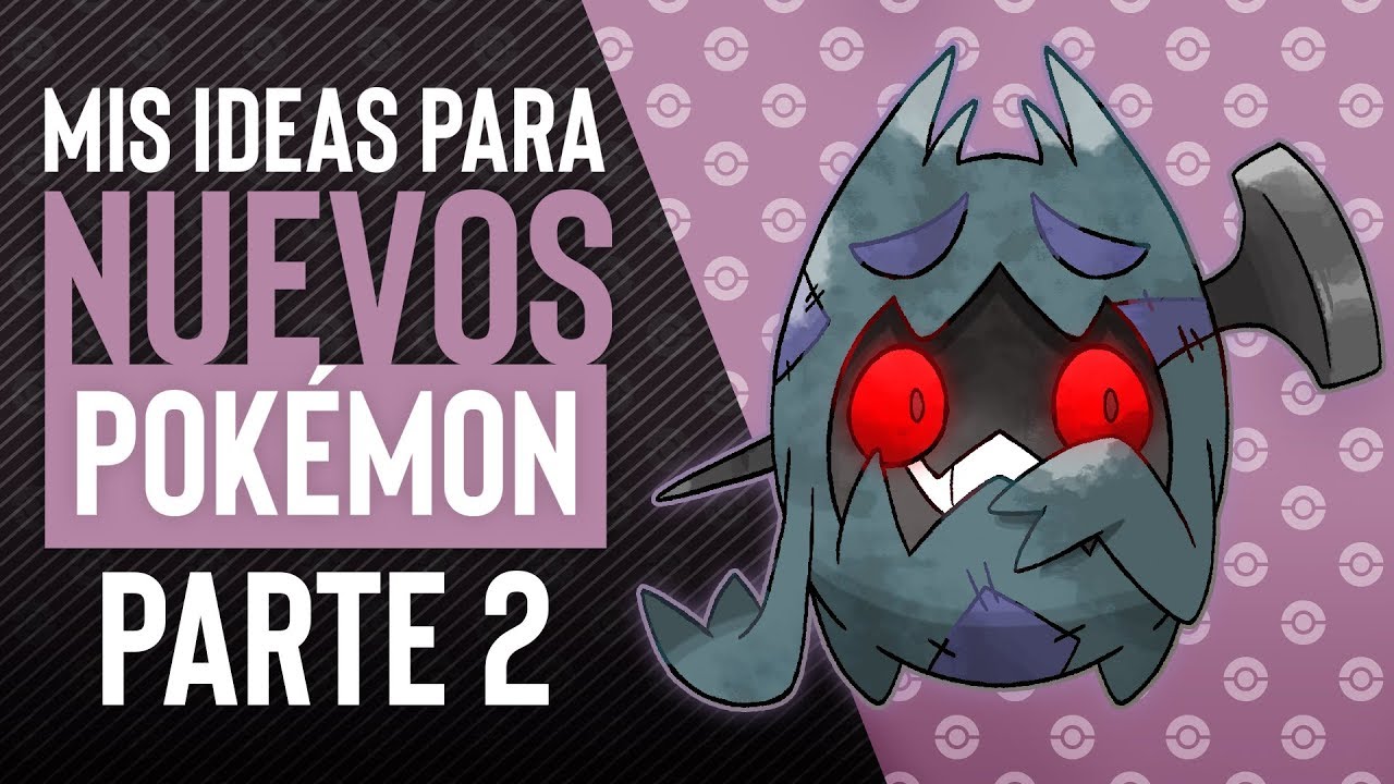 MIS IDEAS PARA NUEVOS POKEMON PARTE 2 | RETO FAKÉMON | EBaru