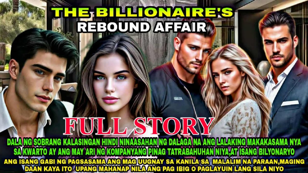 FULL EPISODE | THE BILLIONAIRE 'S REBOUND AFFAIR | RAMHEYA TV