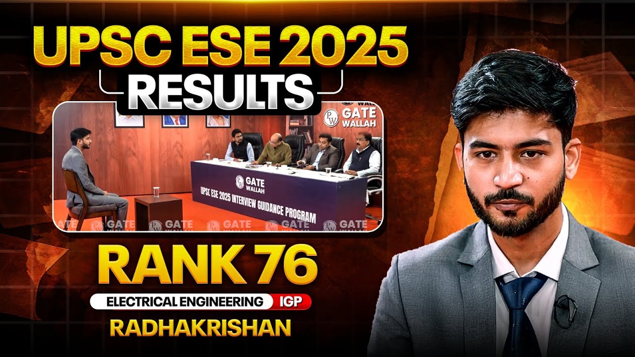UPSC ESE Final Result 2025 | Radhakrishan | ESE Rank 76 EE | ESE Interview Guidance Program