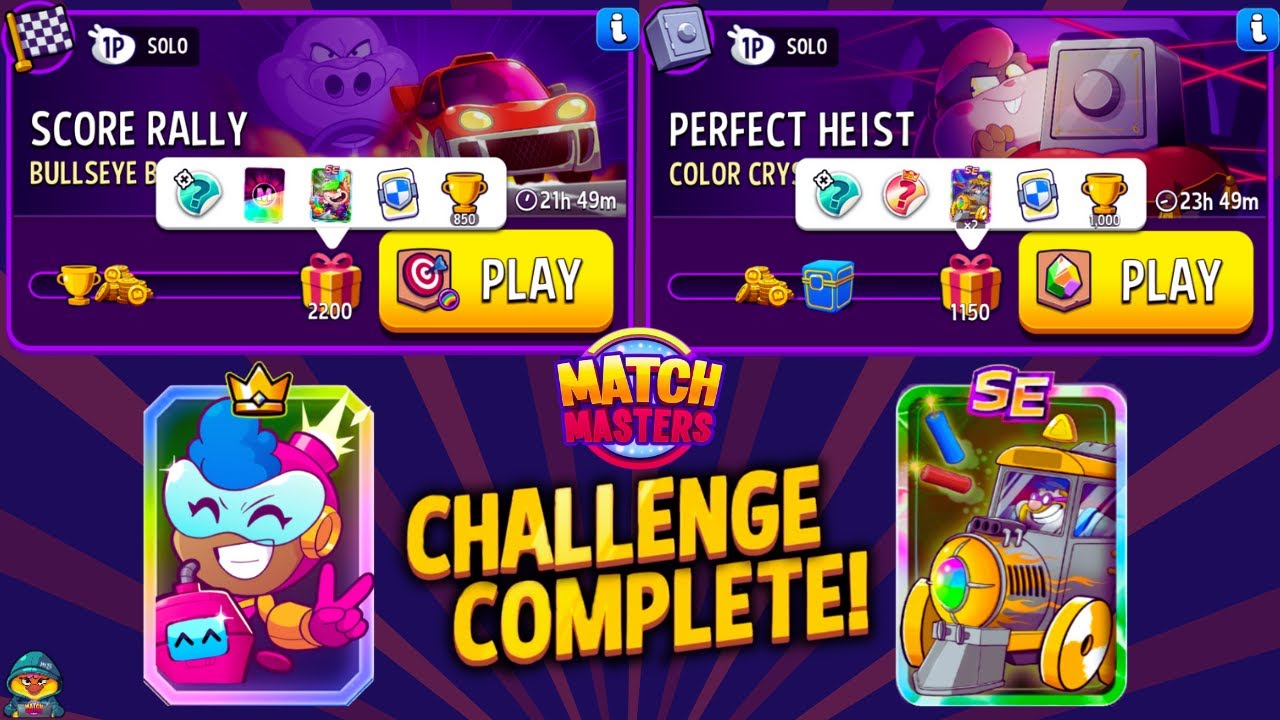 x2 Solo Challenge/ Bullseye Bash Score Rally 2200 points/ Color Crystals Perfect Heist 1150 points