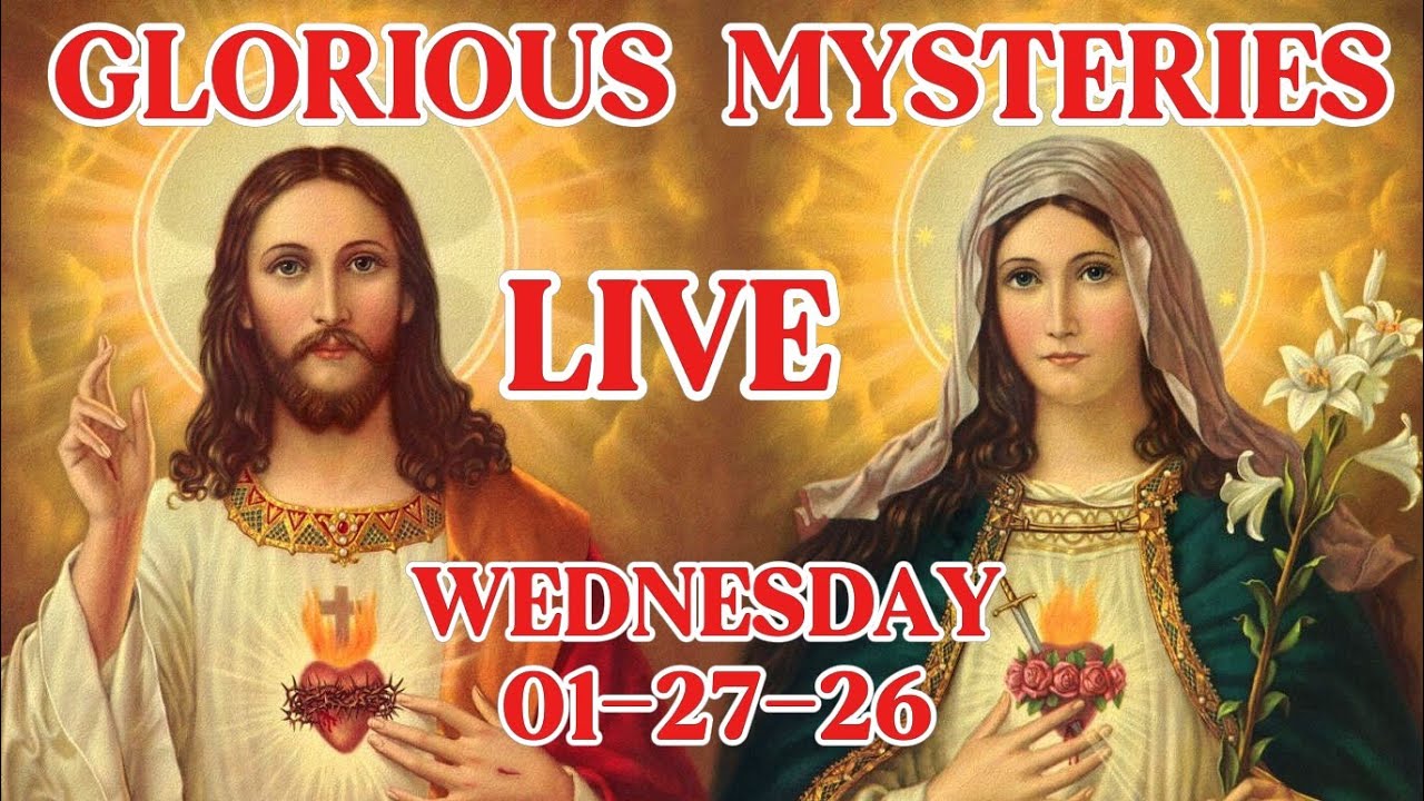 Live | Glorious Mysteries Of The Dominican Rosary | Prayer | Wednesday 01-28-26