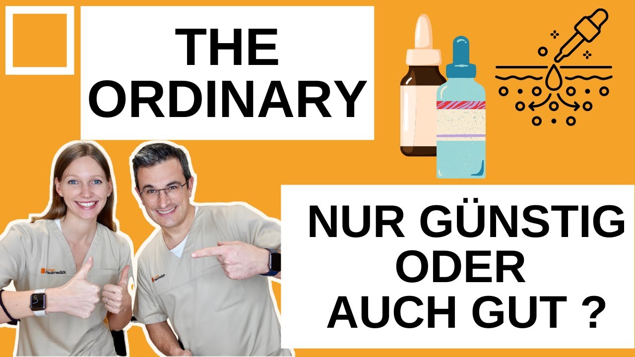 THE ORDINARY - NUR GÜNSTIG ODER AUCH GUT ? Ist sparen hier wirklich sinnvoll oder sogar schädlich?