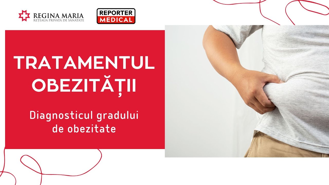 Totul despre Tratamentul pentru Obezitate de Grad 1, 2 sau 3