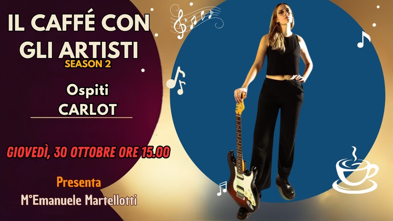 ☕ IL CAFFÈ CON GLI ARTISTI – Ospite: Elisa Carlotti (Carlot)