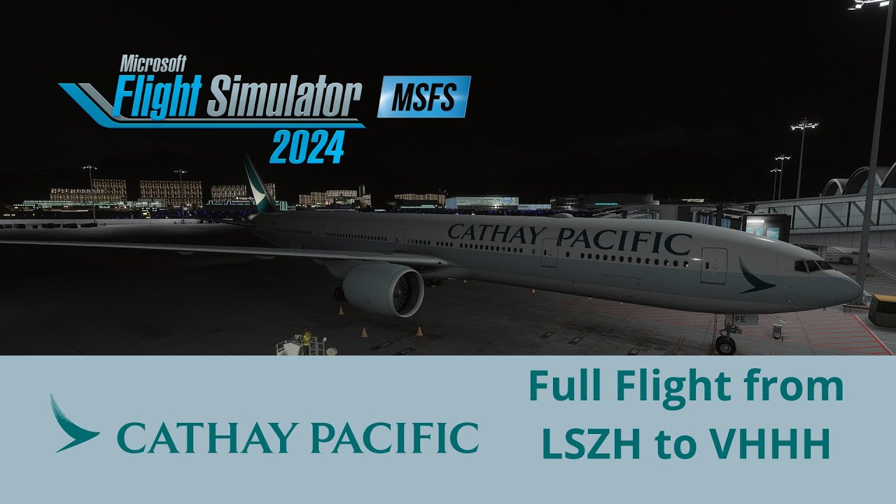 Full Cathay Pacific Flight from Zurich to Hongkong in the 777-300ER!