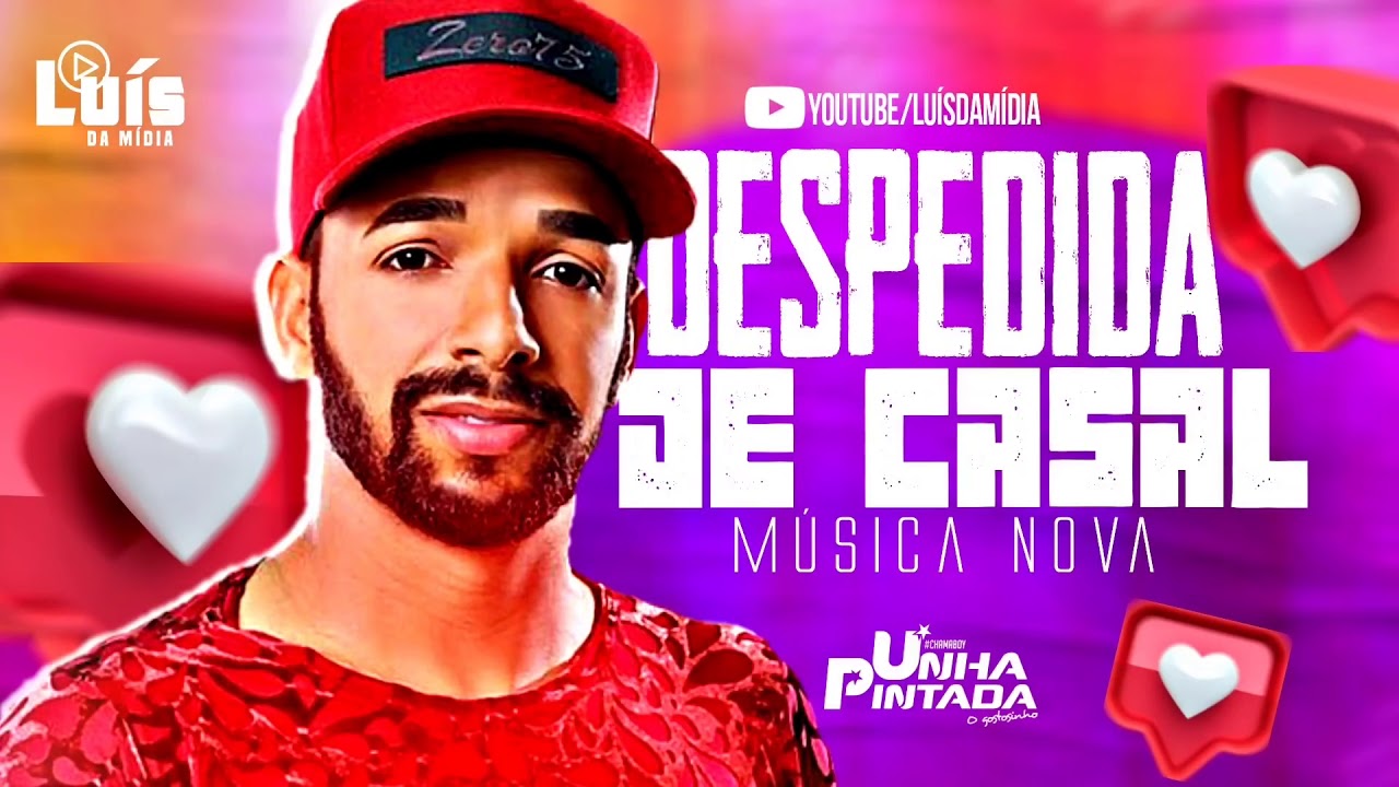 Unha pintada - despedida de casal - áudio oficial