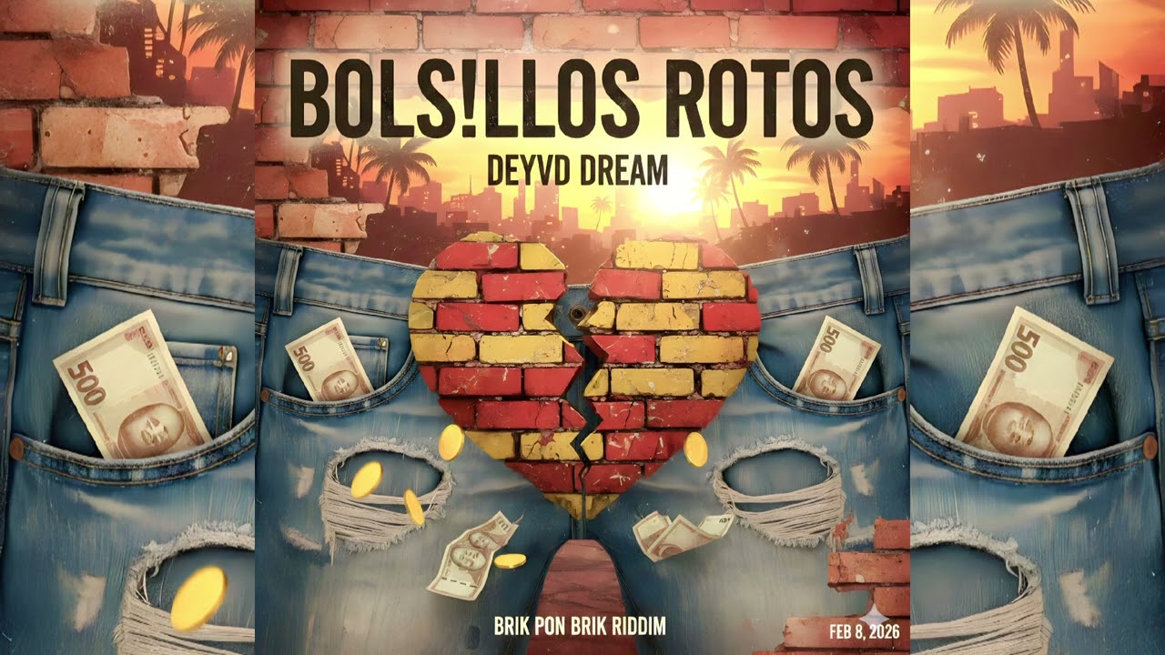 Deyvd Dream - Bolsillos Rotos (Brik Pon Brik Riddim)