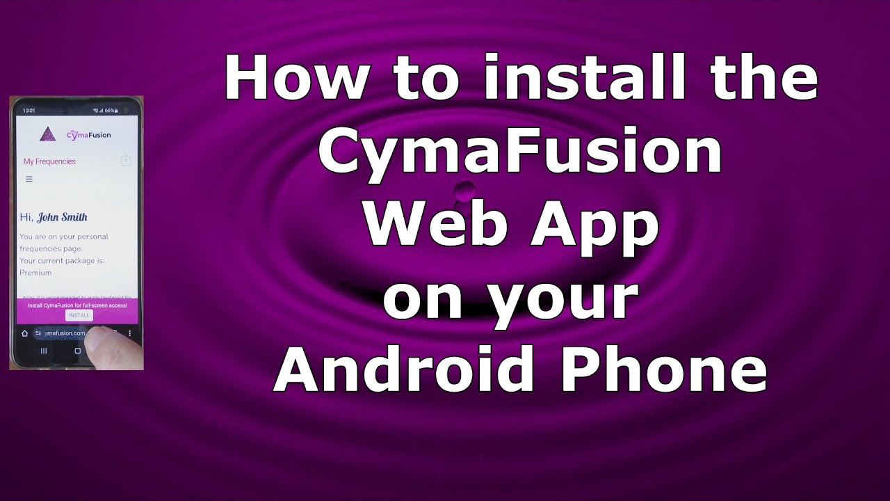 Installing the CymaFusion web app on an Android Phone