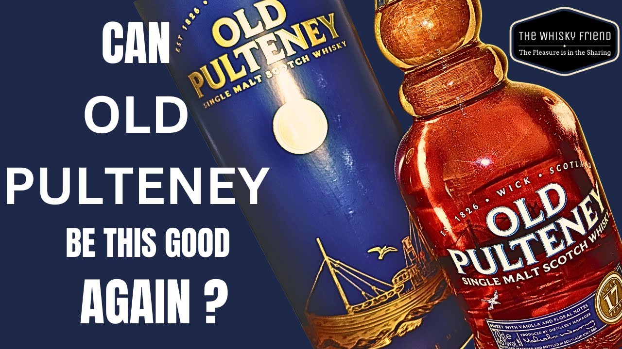 Виски Old SKOOL/OLD PULTENEY 17... повторно рассмотрено и, наконец, оценено.