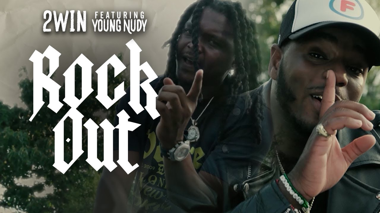 2Win - Rock Out ft. Young Nudy [Official Music Video]