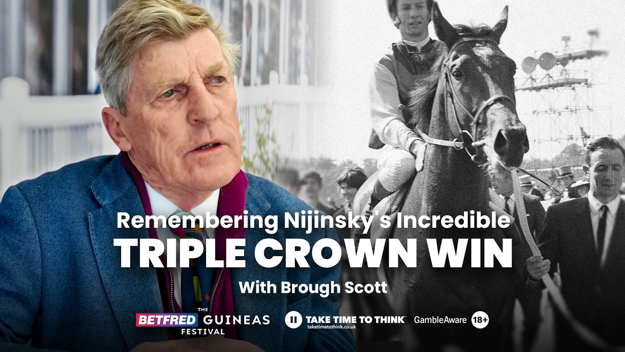 Brough Scott Remembers Nijinsky: The Last Triple Crown Champion