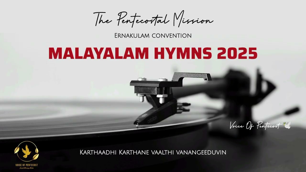 TPM EKM CON'25 Malayalam song - Karthaadhi Karthane vaalthi vanangeeduvin... || VOP Gospel 