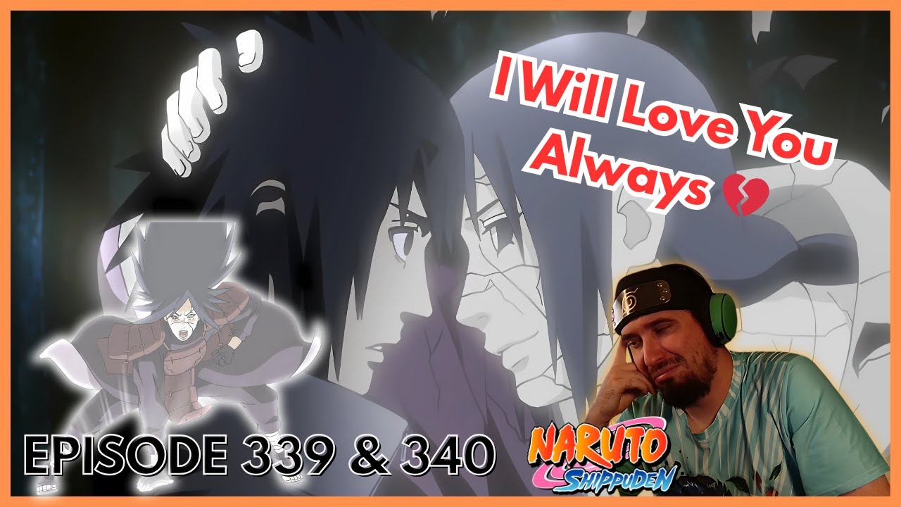 “I Will Love You Always” 😭 | Naruto Episodes 339 & 340 First-Time Reaction