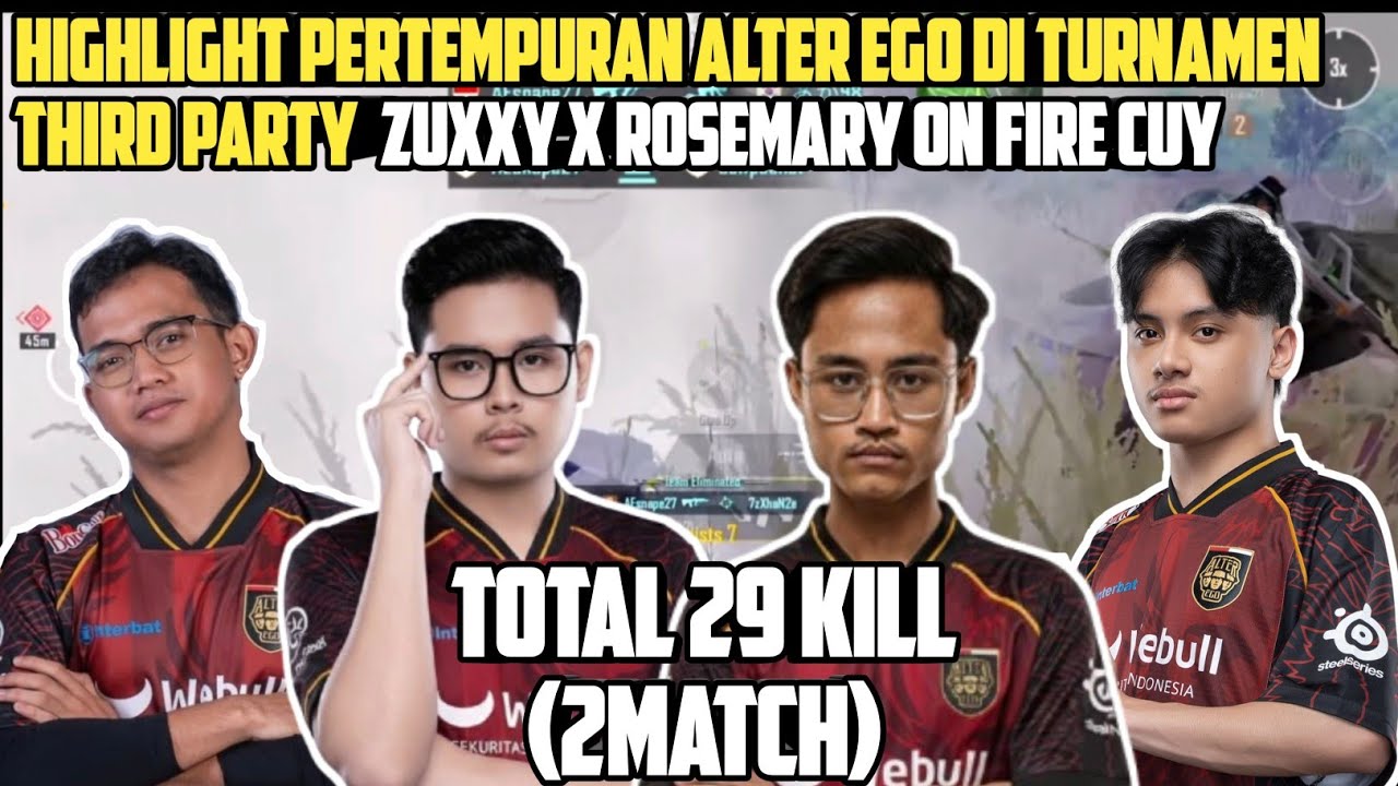 HIGHLIGHT PERTEMPURAN ALTER EGO DI TURNAMEN THIRD PARTY | ROSEMARY & ZUXXY ON FIRE CUY - PUBG MOBILE