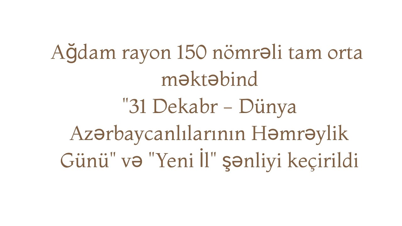 Ağdam rayon 150 nömrəli tam orta məktəbində tədbir