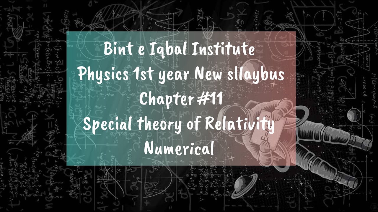 Class 11 | New Book Physics 2025 |  Chapter 11 | Special theory of relativity | Numericals