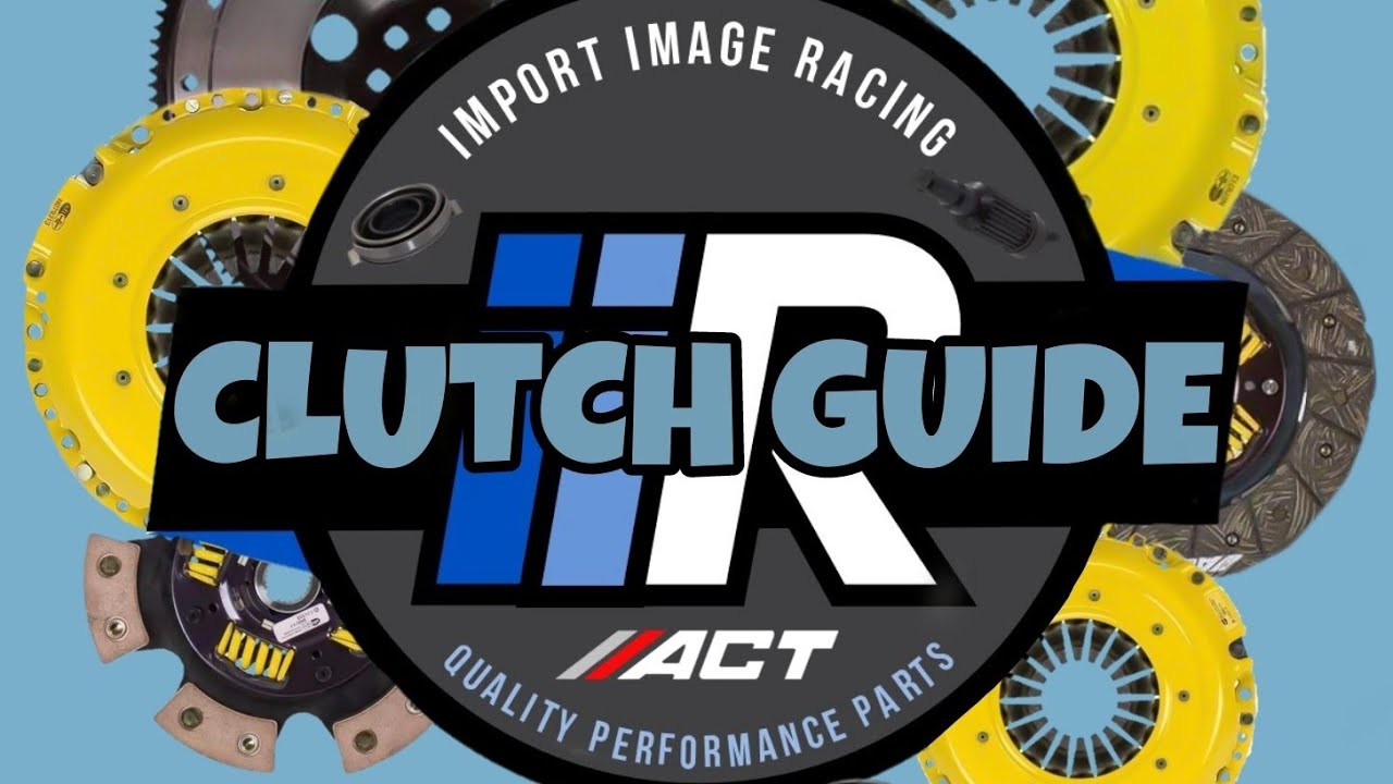 ACT Clutch Guide For 06-21 Subaru WRX