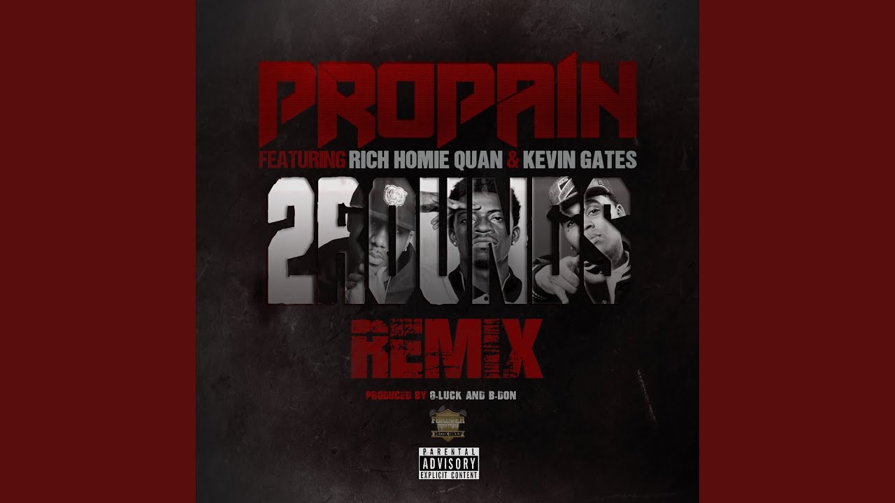 2 Rounds [Remix] (feat. Rich Homie Quan & Kevin Gates)