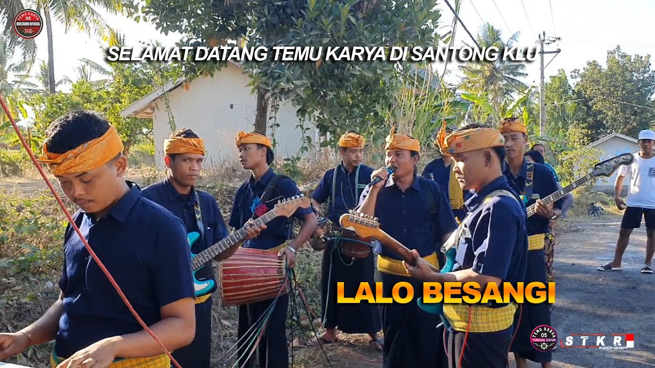 LAGU SELAMAT DATANG TEMU KARYA 05 DI SANTONG KLU