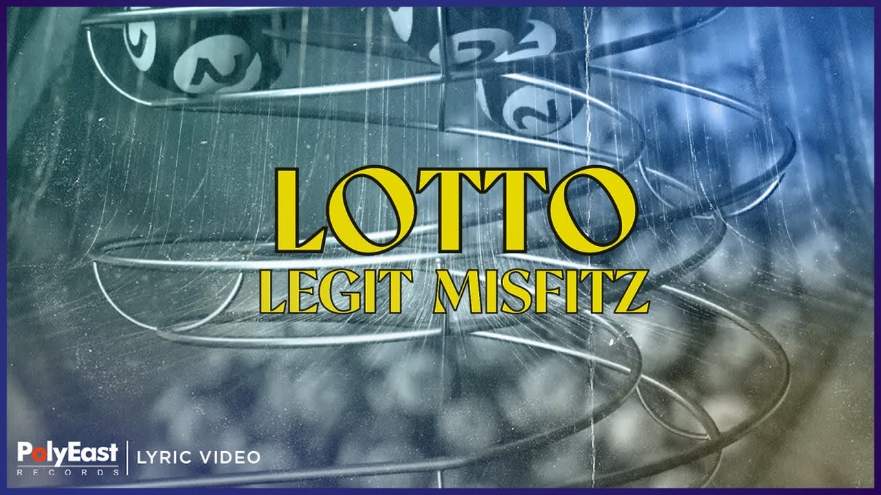legit Misfitz - Lotto (Lyric Video)