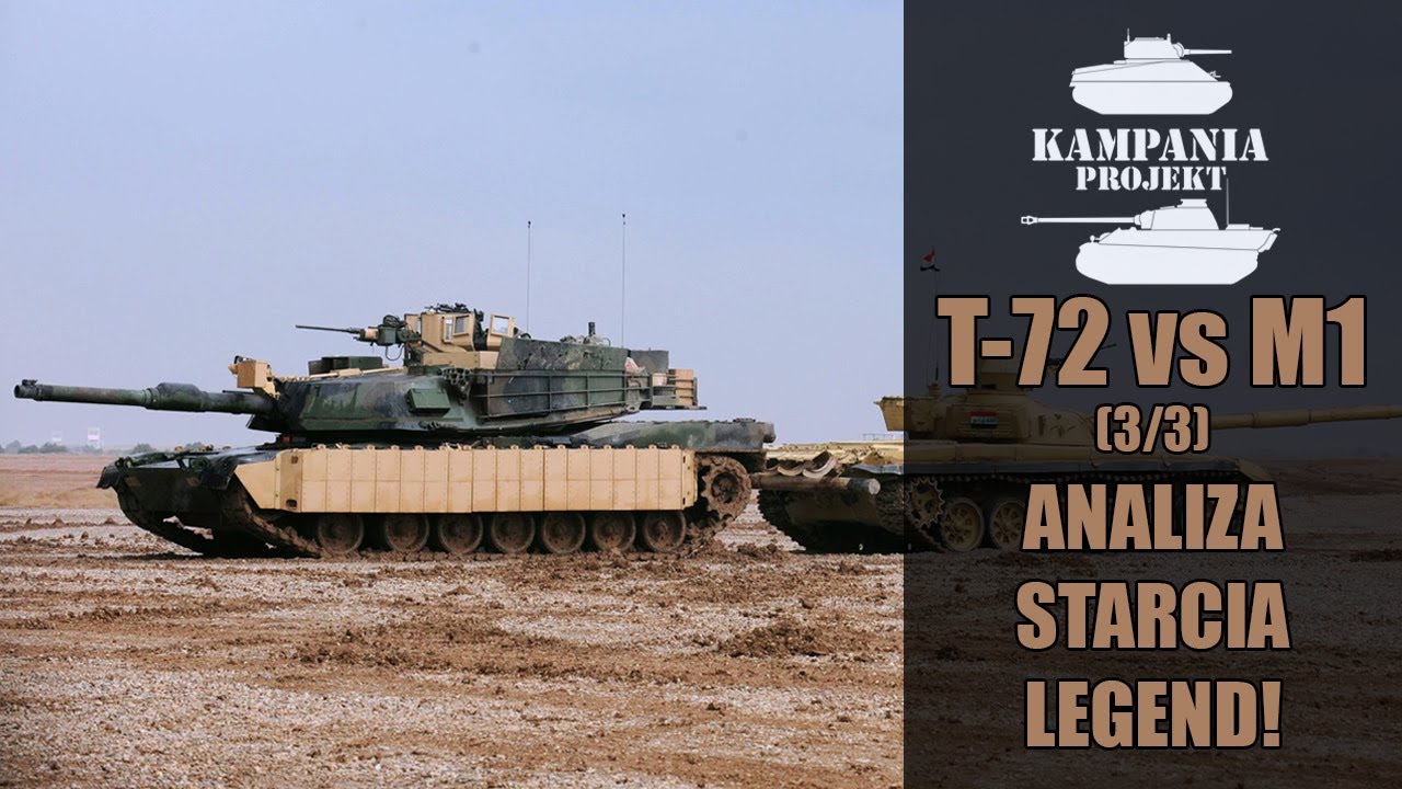 T-72 vs M1 Abrams - Analiza starcia legend! 3/3