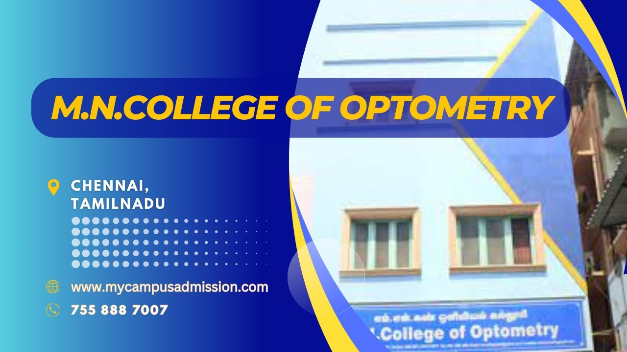 M N College of Optometry - Chennai | mycampusadmission.com