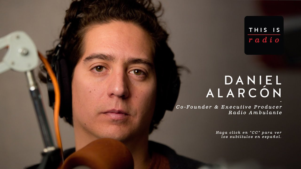 Daniel Alarc&oacute;n &mdash; This is Radio