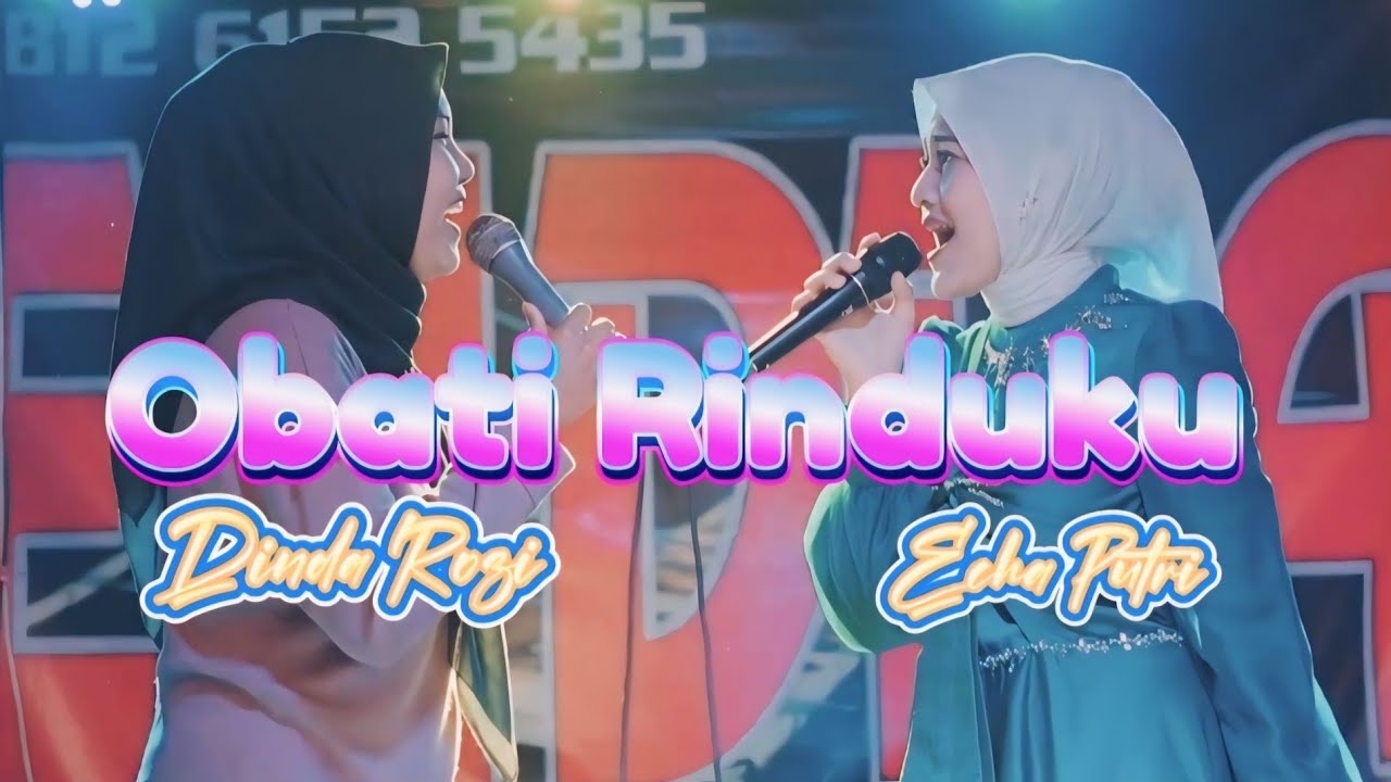 Obati Rinduku Remix - Dinda Rozi Ft Echa Putri