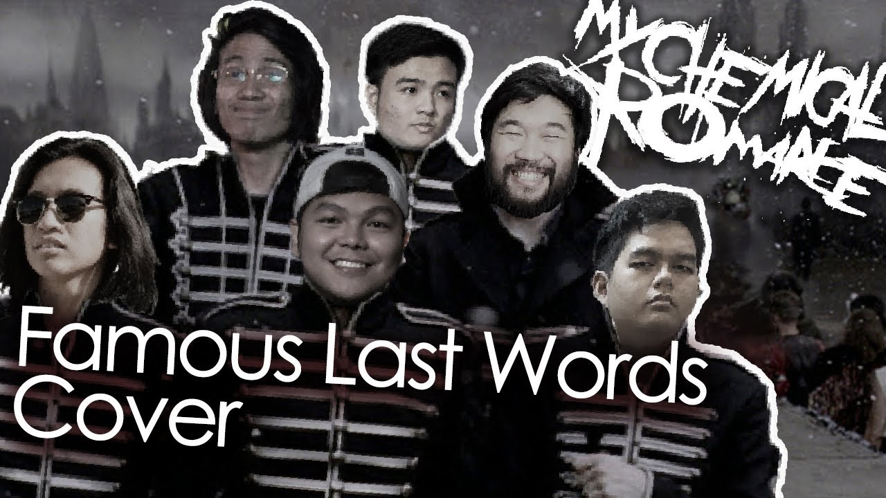 Famous Last Words (My Chemical Romance Cover)