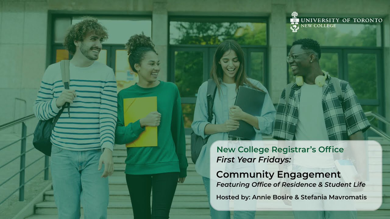 First Year Fridays: Community Engagement | U of T New College